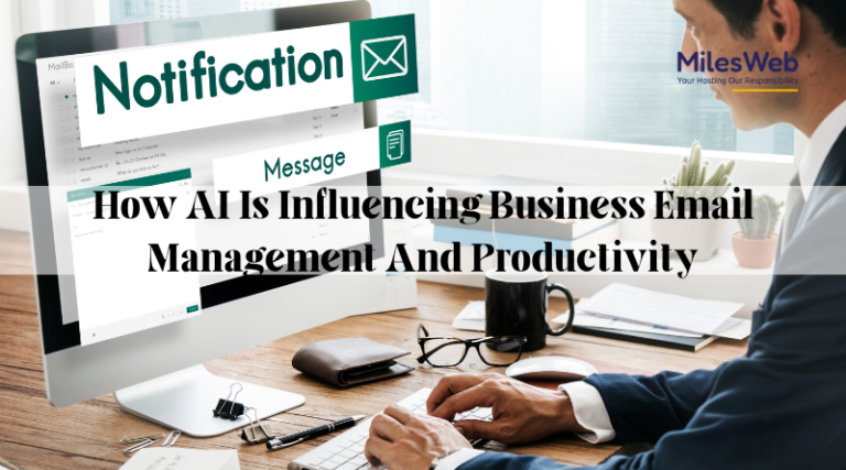 How AI Is Influencing Business Email Management And Productivity