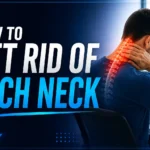 How to Get Rid of Tech Neck