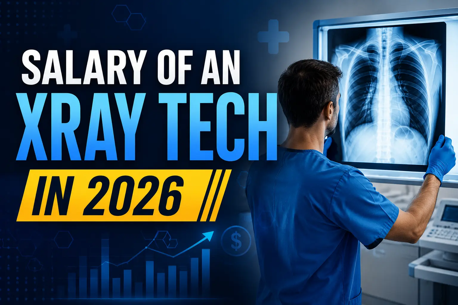 Salary of an Xray Tech in 2026: What They Really Make (By State, Experience & Employer)