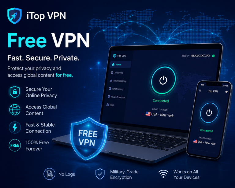 iTop VPN: A Practical Free VPN for Everyday Online Security
