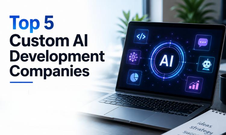 Top 5 Custom AI Development Companies in Mumbai