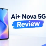 Ai+ Nova 5G Price in India 2026, Full Specs & Honest Review