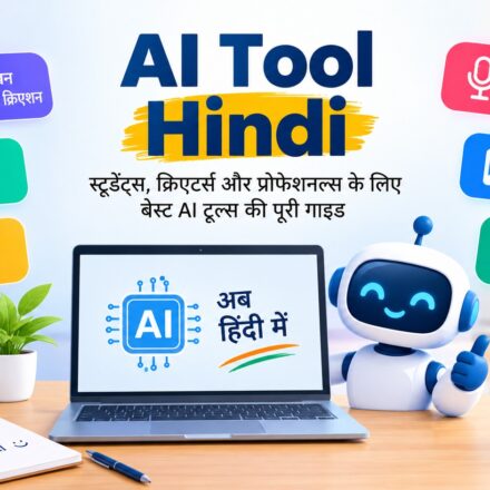 AI Tool Hindi: Best AI Tools in Hindi for Students, Creators & Professionals