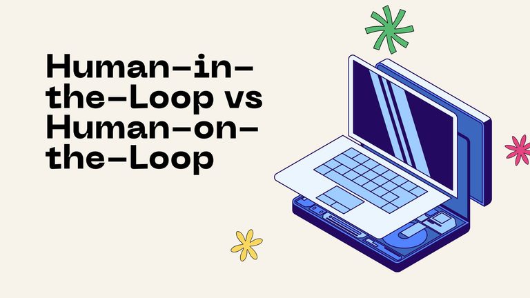 Human-in-the-Loop vs Human-on-the-Loop: Choosing the Right Oversight Model for Agentic AI